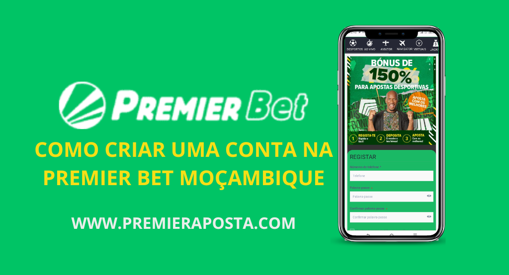 Como criar uma conta na Premier Bet Moçambique