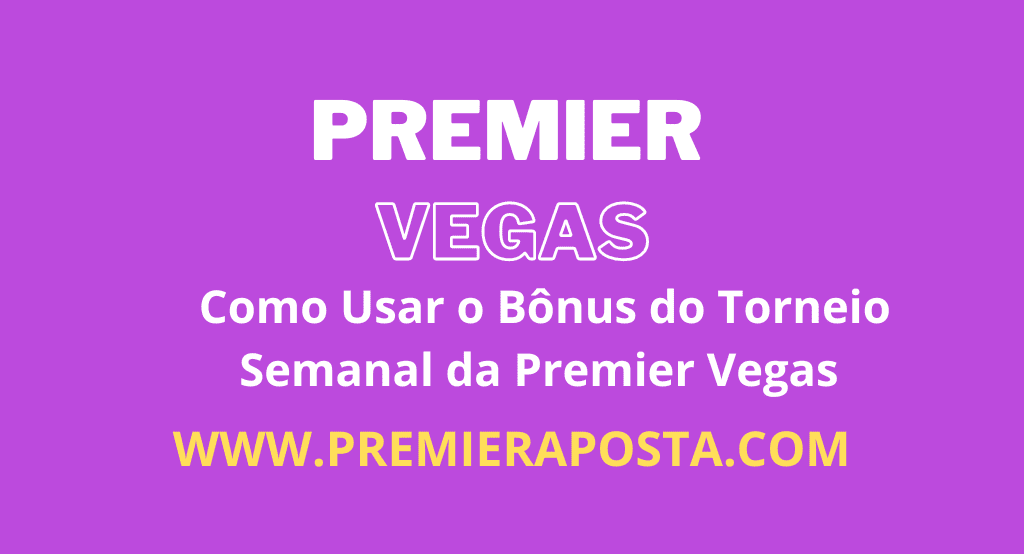 Como Usar o Bonus da Premier Vegas