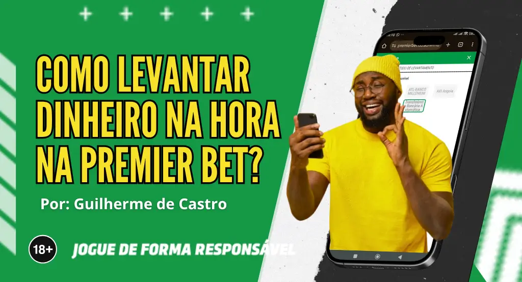 Como levantar dinheiro na hora na Premier Bet